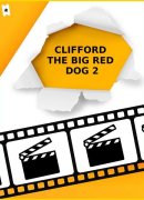 Clifford The Big Red Dog 2