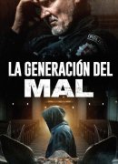 La generación del mal