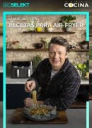 Jamie oliver: Recetas para air fryer