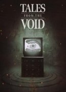 Tales From The Void