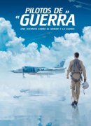 Pilotos de Guerra: Una Historia Sobre el Honor y la Gloria