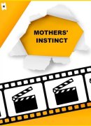 Mothers' Instinct