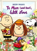 Snoopy presenta: a mamá (y papá) con amor