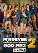 Mirreyes contra Godínez 2: El retiro