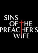 Sins of the Preacher’s Wife