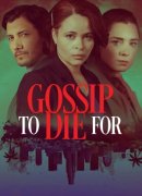 Gossip to Die For