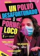 Un polvo desafortunado o porno loco