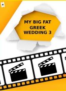 My Big Fat Greek Wedding 3