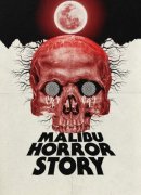 Malibu Horror Story