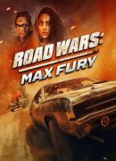 Road Wars: Max Fury