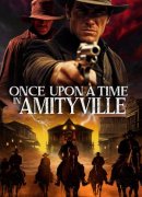 Once Upon a Time in Amityville