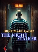 Nightmare Radio: The Night Stalker