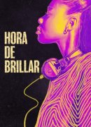 Hora de brillar