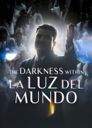 La Oscuridad de la Luz del Mundo