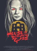 House of Screaming Glass