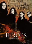 Héroes: silencio y rock & roll