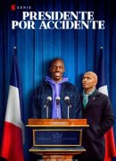 Presidente por accidente