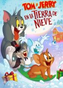 Tom y Jerry en la Tierra de Nieve