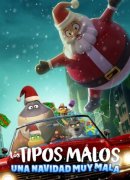 Los tipos malos: Una Navidad muy mala