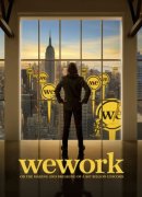 WeWork: or The Making and Breaking of a $47 Billion Unicorn