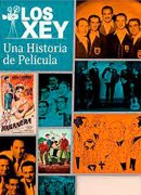 Los Xey, una historia de película