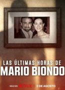 Las últimas horas de Mario Biondo