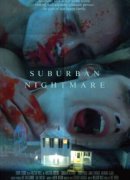 Suburban Nightmare