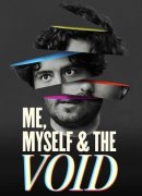 Me, Myself & the Void