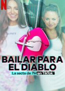 Bailar para el diablo: La secta de 7M en TikTok