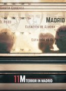 11M: Terror en Madrid