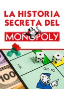 La historia secreta del Monopoly