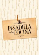 Pesadilla en la cocina