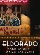 Eldorado: Everything the Nazis Hate