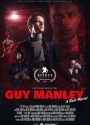 Guy Manley - A Real Movie