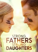 Strong Fathers, Strong Daughters